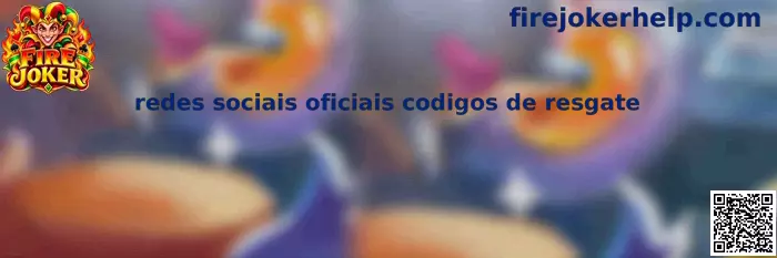 Redes sociais oficiais códigos de resgate