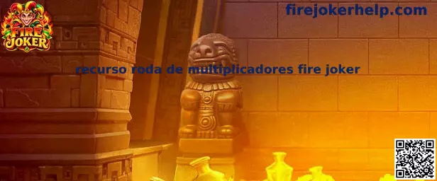 Demonstração visual do recurso roda de multiplicadores Fire Joker