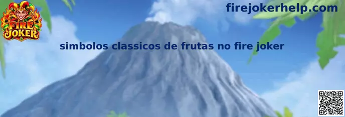 Símbolos Clássicos de Frutas no Fire Joker